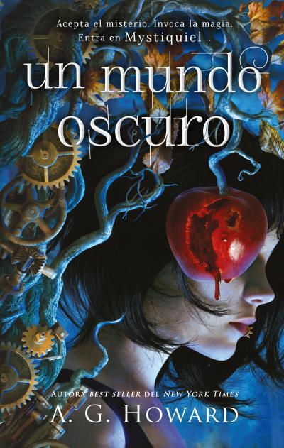UN MUNDO OSCURO | 9788419252159 | HOWARD, A. G. | Galatea Llibres | Librería online de Reus, Tarragona | Comprar libros en catalán y castellano online