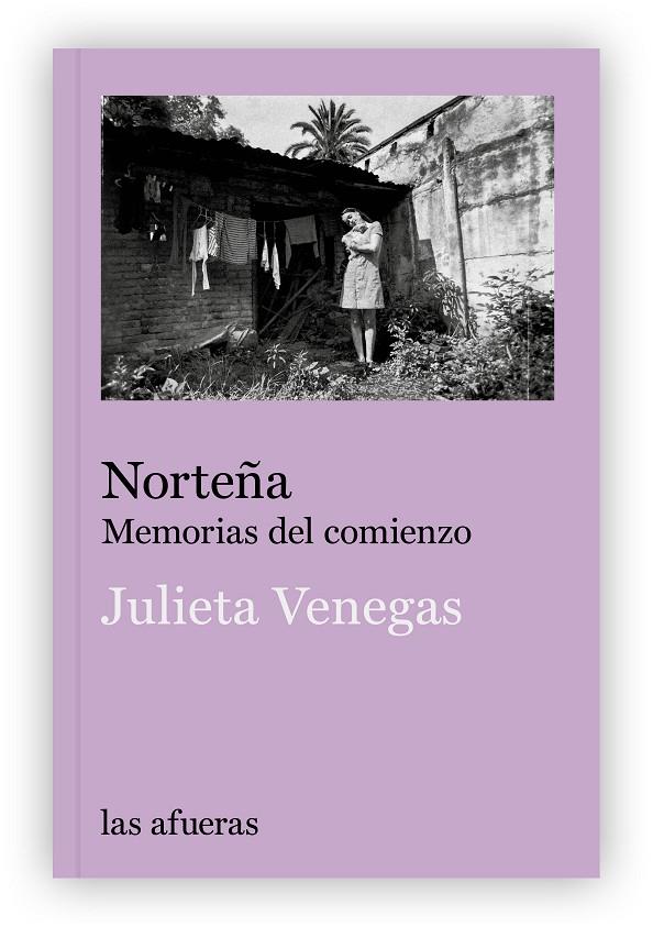 NORTEÑA MEMORIAS DEL COMIENZO | 9791399183405 | VENEGAS, JULIETA | Galatea Llibres | Librería online de Reus, Tarragona | Comprar libros en catalán y castellano online