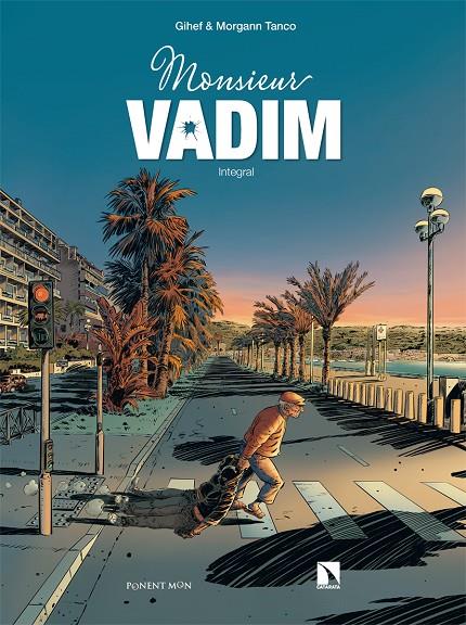 MONSIEUR VADIM | 9788418309427 | GIHEF/TANCO, MORGANN | Galatea Llibres | Llibreria online de Reus, Tarragona | Comprar llibres en català i castellà online