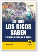 LO QUE LOS RICOS SABEN Y NUNCA EXPLICAN A NADIE | 9788497353199 | SHER, BRIAN | Galatea Llibres | Librería online de Reus, Tarragona | Comprar libros en catalán y castellano online