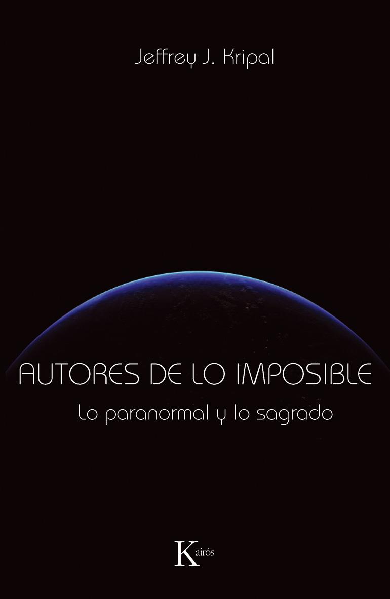 AUTORES DE LO IMPOSIBLE | 9788499881331 | KRIPAL, JEFFREY J. | Galatea Llibres | Librería online de Reus, Tarragona | Comprar libros en catalán y castellano online
