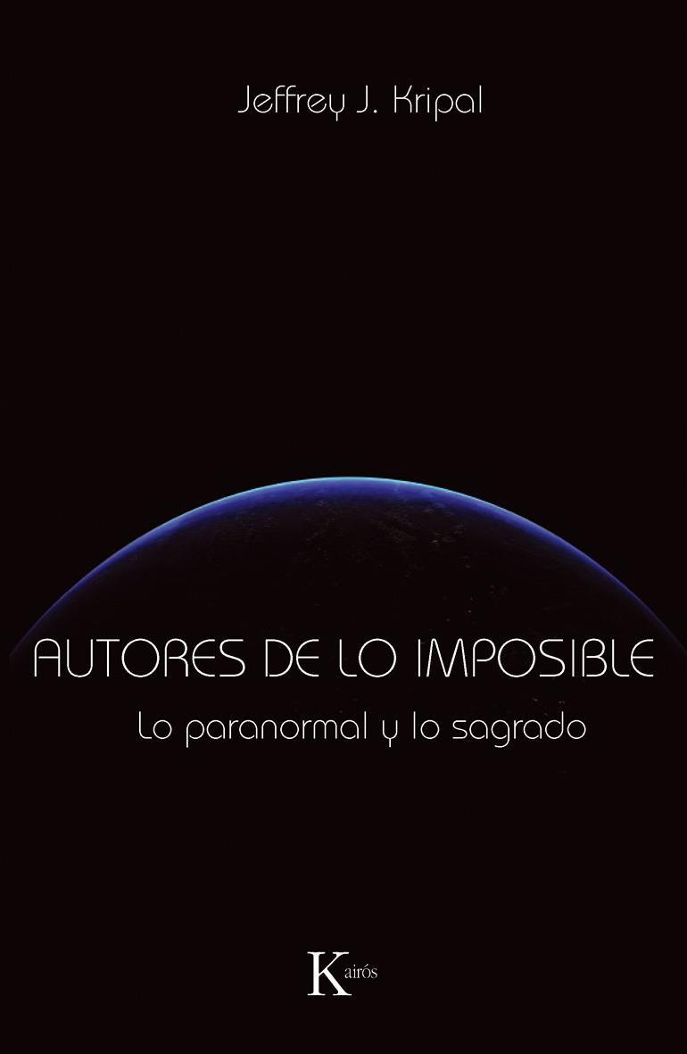 AUTORES DE LO IMPOSIBLE | 9788499881331 | KRIPAL, JEFFREY J. | Galatea Llibres | Llibreria online de Reus, Tarragona | Comprar llibres en català i castellà online