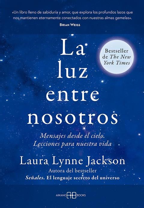 LA LUZ ENTRE NOSOTROS | 9788419510686 | LYNNE JACKSON, LAURA | Galatea Llibres | Llibreria online de Reus, Tarragona | Comprar llibres en català i castellà online