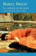 LA CONFESIÓN DE UNA JOVEN | 9788477027492 | PROUST, MARCEL | Galatea Llibres | Librería online de Reus, Tarragona | Comprar libros en catalán y castellano online