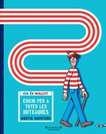 ON ES WALLY? PER A TOTES LES BUTXAQUES | 9788466648295 | HANDFORD, MARTIN | Galatea Llibres | Librería online de Reus, Tarragona | Comprar libros en catalán y castellano online