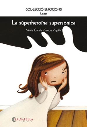SUPERHEROINA SUPERSONICA, LA | 9788484126287 | CANALS, MIREIA | Galatea Llibres | Llibreria online de Reus, Tarragona | Comprar llibres en català i castellà online