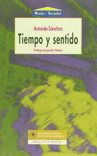 TIEMPO Y SENTIDO | 9788470306105 | SANCHEZ, ANTONIO | Galatea Llibres | Llibreria online de Reus, Tarragona | Comprar llibres en català i castellà online