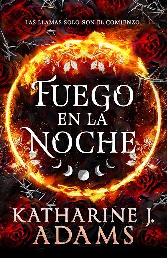 FUEGO EN LA NOCHE | 9788410163997 | ADAMS, KATHARINE J. | Galatea Llibres | Librería online de Reus, Tarragona | Comprar libros en catalán y castellano online