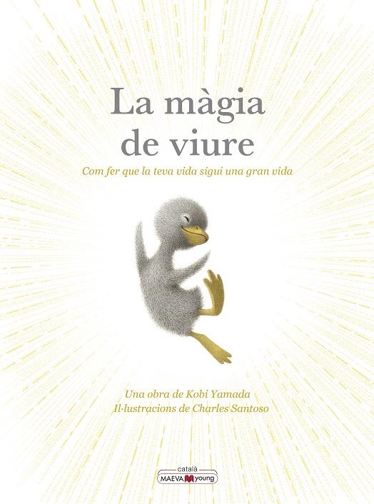 LA MÀGIA DE VIURE | 9788410260276 | YAMADA , KOBI/ SANTOSO, CHARLES | Galatea Llibres | Librería online de Reus, Tarragona | Comprar libros en catalán y castellano online
