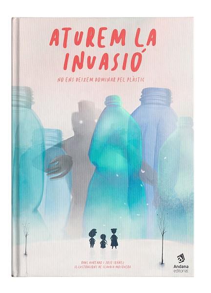 ATUREM LA INVASIÓ | 9788417497514 | HURTADO, RAÜL / IBÁÑEZ, JOSÉ | Galatea Llibres | Llibreria online de Reus, Tarragona | Comprar llibres en català i castellà online