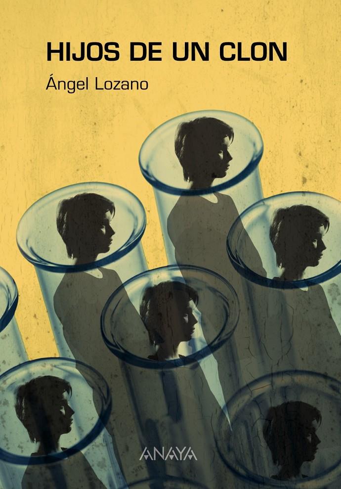 HIJOS DE UN CLON | 9788467828818 | LOZANO, ÁNGEL | Galatea Llibres | Librería online de Reus, Tarragona | Comprar libros en catalán y castellano online