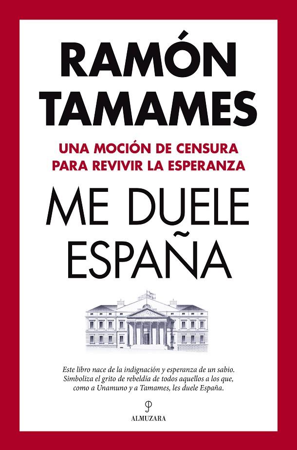 ME DUELE ESPAÑA | 9788411317184 | TAMAMES, RAMON | Galatea Llibres | Librería online de Reus, Tarragona | Comprar libros en catalán y castellano online