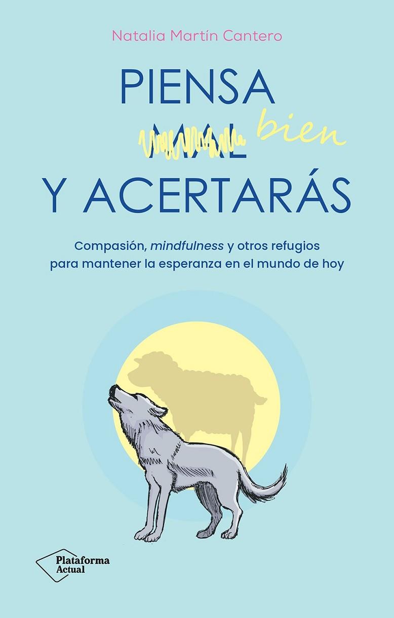 PIENSA BIEN Y ACERTARÁS | 9788410079007 | MARTÍN CANTERO, NATALIA | Galatea Llibres | Librería online de Reus, Tarragona | Comprar libros en catalán y castellano online