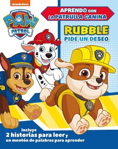 RUBBLE PIDE UN DESEO (PAW PATROL | PATRULLA CANINA) | 9788448851842 | Galatea Llibres | Librería online de Reus, Tarragona | Comprar libros en catalán y castellano online