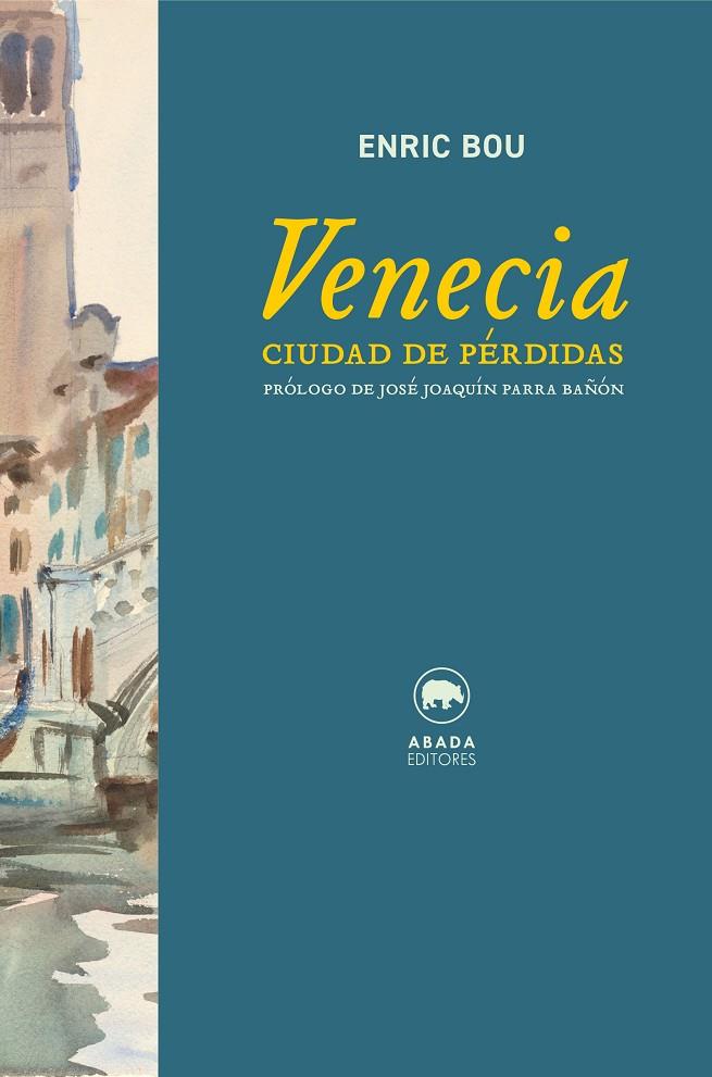 VENECIA. CIUDAD DE PÉRDIDAS | 9791387521400 | BOU, ENRIC | Galatea Llibres | Llibreria online de Reus, Tarragona | Comprar llibres en català i castellà online
