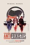 ANTIFEIXISTES | 9788412554090 | RAMOS, MIQUEL | Galatea Llibres | Librería online de Reus, Tarragona | Comprar libros en catalán y castellano online