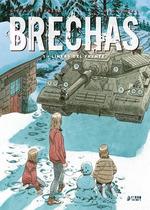 BRECHAS 1: LÍNEAS DEL FRENTE | 9788417957155 | SYLVAIN, RUNBERG/ URGELL, JOAN | Galatea Llibres | Librería online de Reus, Tarragona | Comprar libros en catalán y castellano online