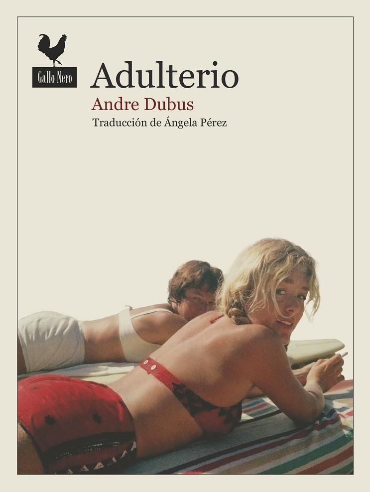 ADULTERIO | 9788416529735 | DUBUS, ANDRE | Galatea Llibres | Librería online de Reus, Tarragona | Comprar libros en catalán y castellano online
