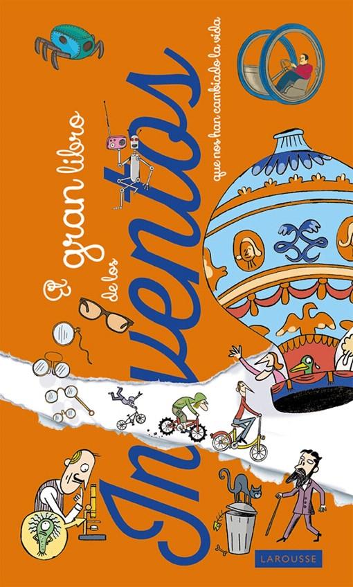 EL GRAN LIBRO DE LOS INVENTOS QUE NOS HAN CAMBIADO LA VIDA | 9788416368006 | Galatea Llibres | Librería online de Reus, Tarragona | Comprar libros en catalán y castellano online
