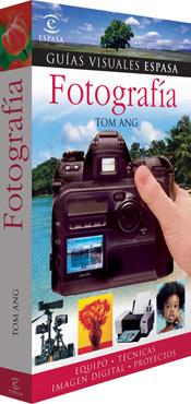 FOTOGRAFIA GUIAS VISUALES | 9788467023091 | TOM ANG | Galatea Llibres | Llibreria online de Reus, Tarragona | Comprar llibres en català i castellà online