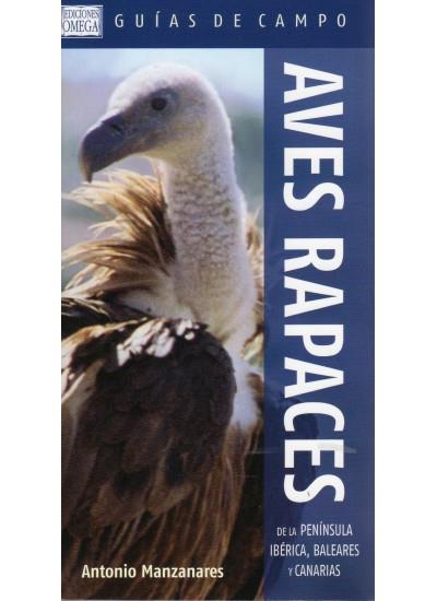 AVES RAPACES DE LA PENINSULA IBERICA BALEARES Y CANARIAS | 9788428215787 | MANZANARES,ANTONIO | Galatea Llibres | Librería online de Reus, Tarragona | Comprar libros en catalán y castellano online