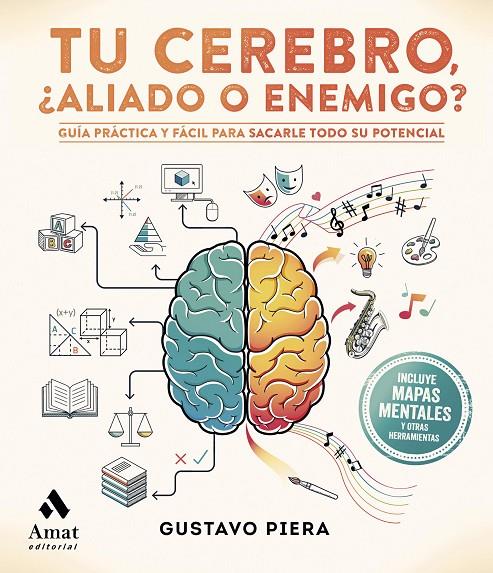 TU CEREBRO, ¿ALIADO O ENEMIGO? | 9788417208721 | PIERA TRIUS, GUSTAVO | Galatea Llibres | Librería online de Reus, Tarragona | Comprar libros en catalán y castellano online