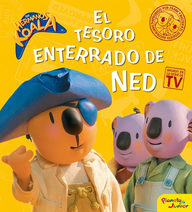 HERMANOS KOALA. EL TESORO ENTERRADO DE NED | 9788408087861 | LOS HERMANOS KOALA | Galatea Llibres | Llibreria online de Reus, Tarragona | Comprar llibres en català i castellà online