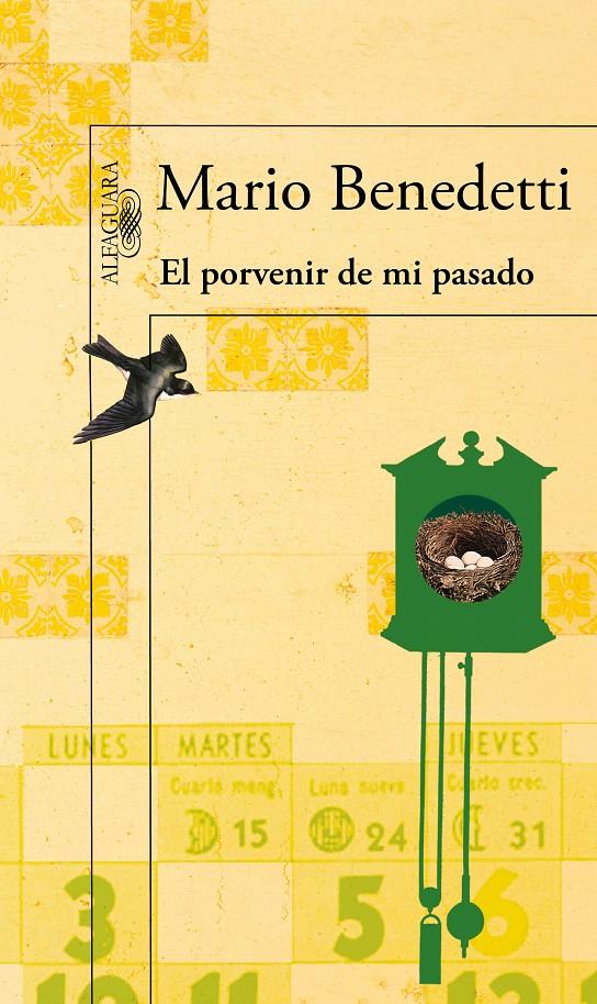 PORVENIR DE MI PASADO, EL | 9788420406251 | BENEDETTI, MARIO | Galatea Llibres | Librería online de Reus, Tarragona | Comprar libros en catalán y castellano online