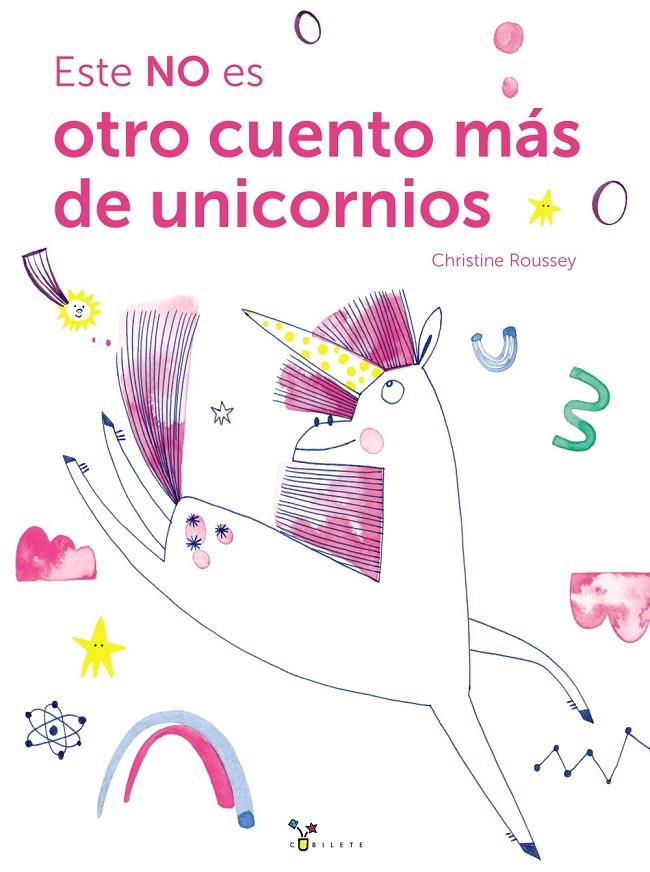 ESTE NO ES OTRO CUENTO MÁS DE UNICORNIOS | 9788469643709 | ROUSSEY, CHRISTINE | Galatea Llibres | Llibreria online de Reus, Tarragona | Comprar llibres en català i castellà online