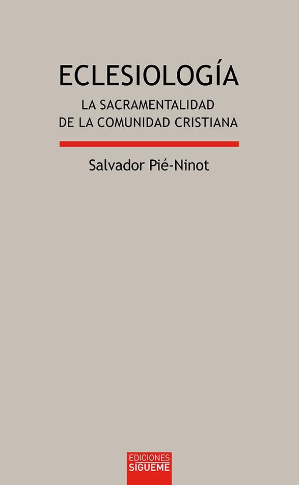 ECLESIOLOGIA | 9788430116195 | PIE-NINOT, SALVADOR | Galatea Llibres | Librería online de Reus, Tarragona | Comprar libros en catalán y castellano online