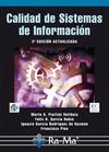 CALIDAD DE SISTEMAS DE INFORMACIÓN. 2ª EDICIÓN | 9788499640709 | PIATTINI VELTHUIS, MARIO | Galatea Llibres | Librería online de Reus, Tarragona | Comprar libros en catalán y castellano online
