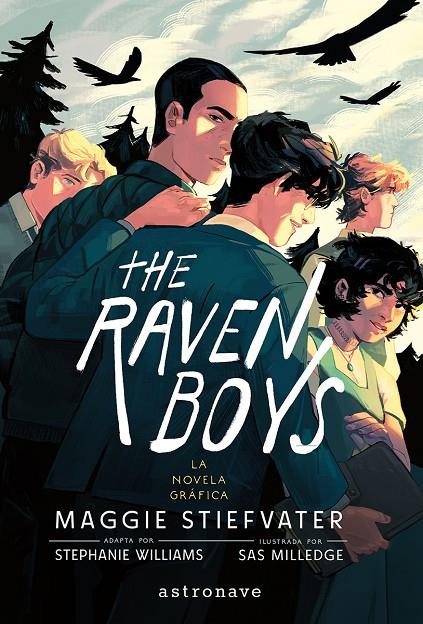 THE RAVEN BOYS 1 | 9788467978797 | STIEFVATER, MAGGIE / STEPHANIE WILLIAMS/SAS MILLEDGE | Galatea Llibres | Librería online de Reus, Tarragona | Comprar libros en catalán y castellano online