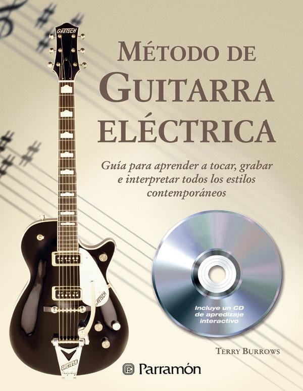 METODO DE GUITARRA ELECTRICA | 9788434229143 | BURROWS, TERRY | Galatea Llibres | Librería online de Reus, Tarragona | Comprar libros en catalán y castellano online