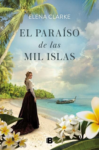 EL PARAÍSO DE LAS MIL ISLAS | 9788466666350 | CLARKE, ELENA | Galatea Llibres | Llibreria online de Reus, Tarragona | Comprar llibres en català i castellà online