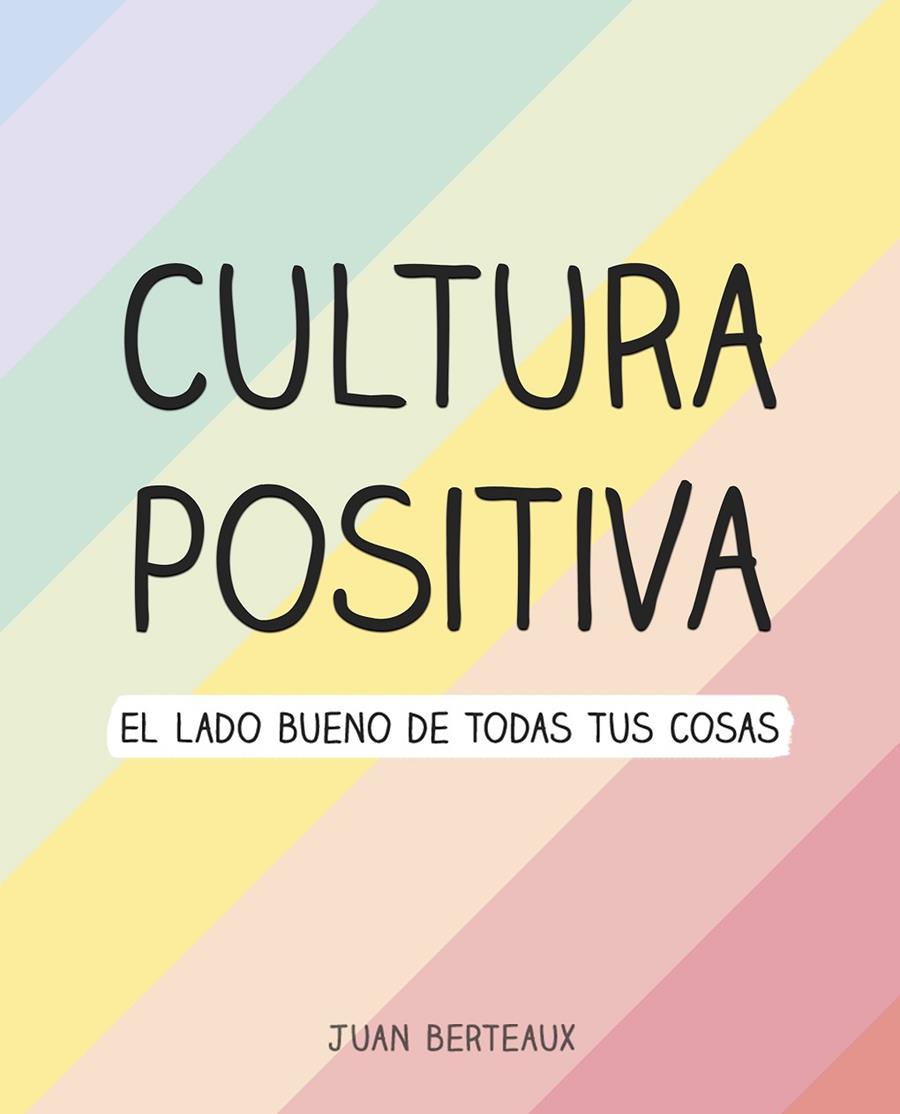 CULTURA POSITIVA | 9788418057960 | BERTEAUX, JUAN | Galatea Llibres | Librería online de Reus, Tarragona | Comprar libros en catalán y castellano online