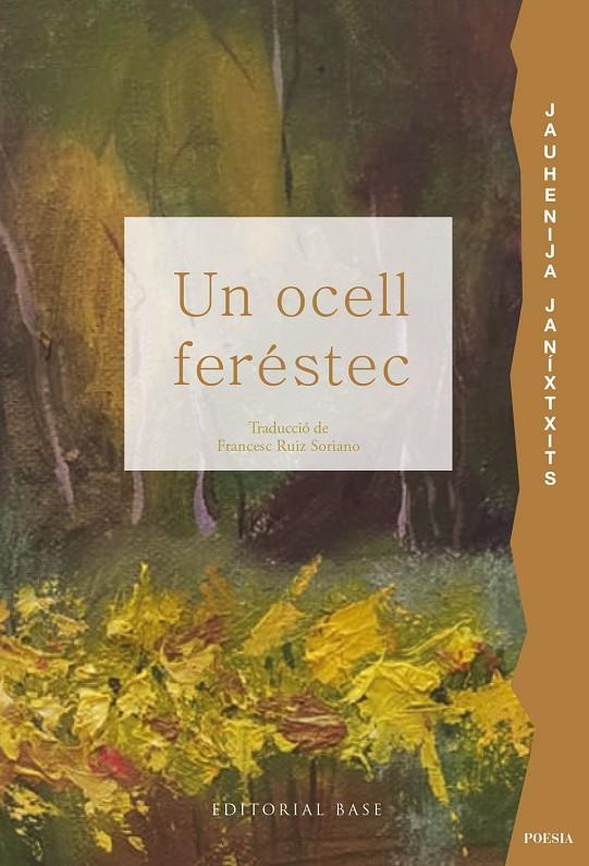 UN OCELL FERÉSTEC. ANTOLOGIA POÈTICA | 9791387728434 | JANÍXTXITS, JAUHENIJA | Galatea Llibres | Librería online de Reus, Tarragona | Comprar libros en catalán y castellano online