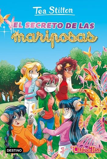 EL SECRETO DE LAS MARIPOSAS. TEA STILTON | 9788408237297 | Galatea Llibres | Llibreria online de Reus, Tarragona | Comprar llibres en català i castellà online