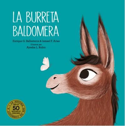 LA BURRETA BALDOMERA | 9788418133701 | BALLESTEROS, ENRIQUE G/ARIAS, ISMAEL F. | Galatea Llibres | Llibreria online de Reus, Tarragona | Comprar llibres en català i castellà online