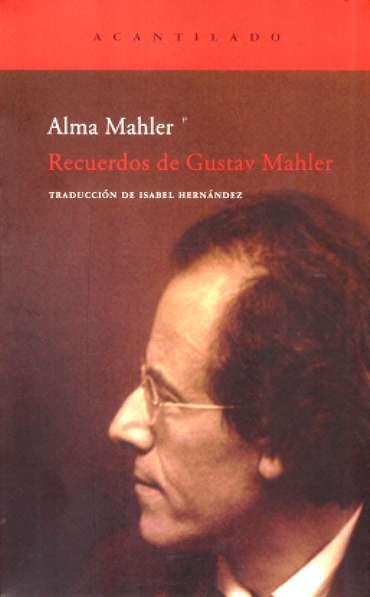 RECUERDOS DE GUSTAV MAHLER | 9788496136441 | MAHLER, ALMA | Galatea Llibres | Librería online de Reus, Tarragona | Comprar libros en catalán y castellano online
