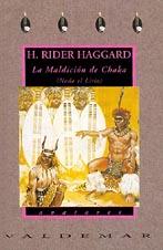 MALDICION DE CHAKA, LA | 9788477021179 | HAGGARD, H.RIDER | Galatea Llibres | Librería online de Reus, Tarragona | Comprar libros en catalán y castellano online