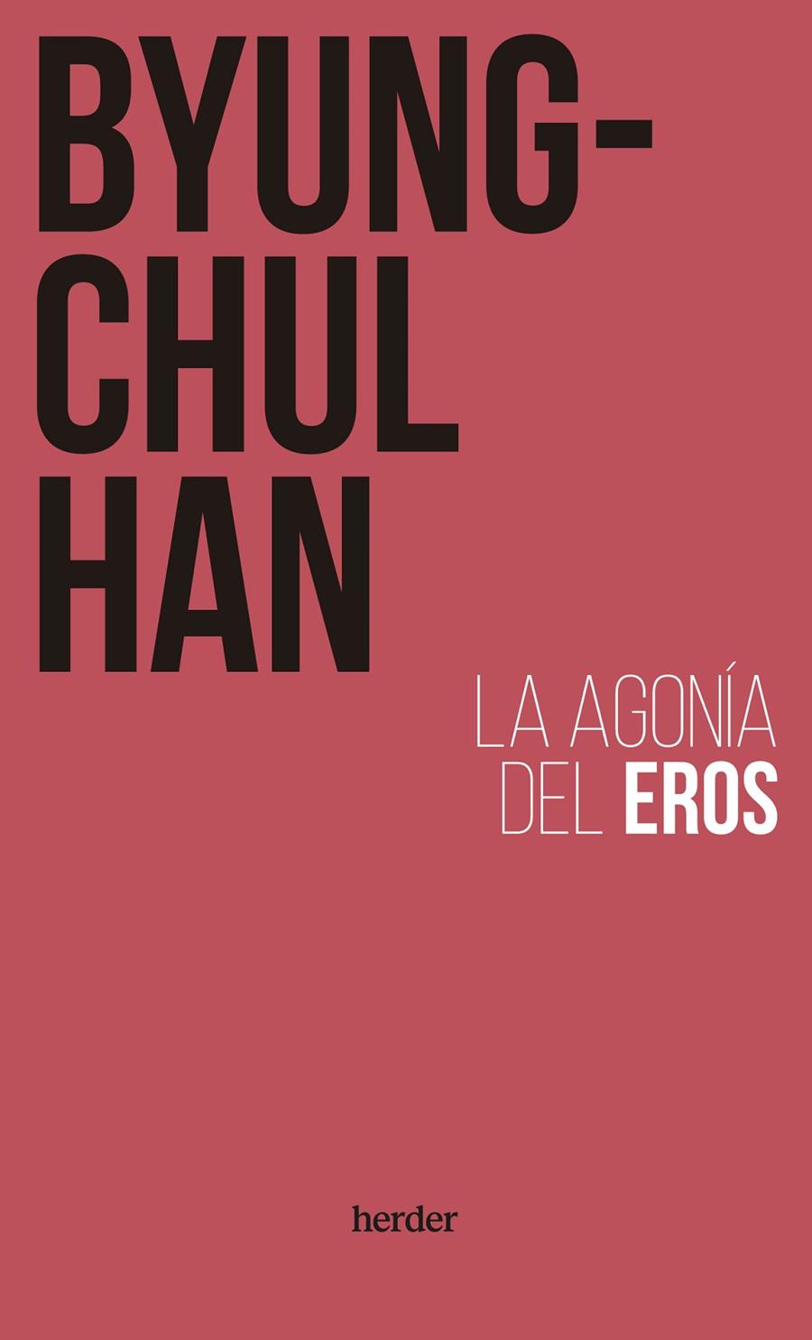 AGONÍA DEL EROS | 9788425450839 | HAN, BYUNG-CHUL | Galatea Llibres | Librería online de Reus, Tarragona | Comprar libros en catalán y castellano online