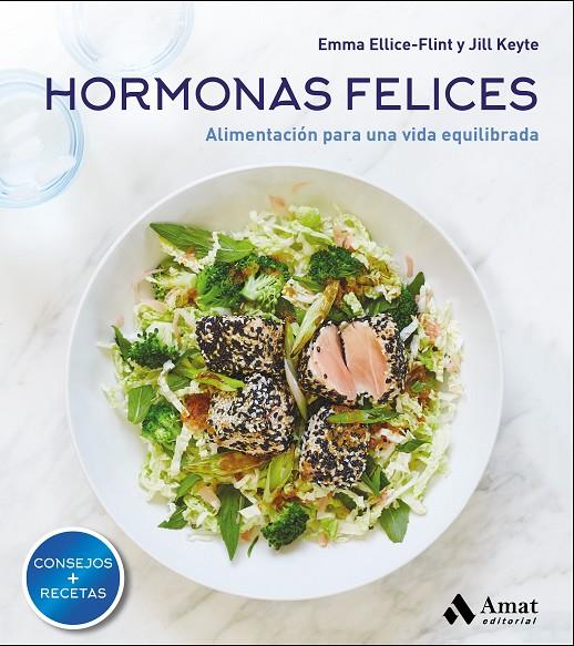 HORMONAS FELICES | 9788417208103 | ELLICE-FLINT, EMMA/KEYTE, JILL | Galatea Llibres | Librería online de Reus, Tarragona | Comprar libros en catalán y castellano online