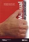 MANUAL DE PUBLICIDAD | 9788473566285 | GONZÁLEZ LOBO, Mª ÁNGELES / PRIETO DEL PINO, Mª DOLORES | Galatea Llibres | Librería online de Reus, Tarragona | Comprar libros en catalán y castellano online