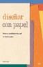 DISEÑAR CON PAPEL | 9788425219528 | AVELLA, NATALIE | Galatea Llibres | Llibreria online de Reus, Tarragona | Comprar llibres en català i castellà online