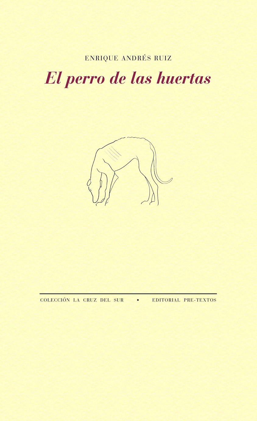 EL PERRO DE LAS HUERTAS | 9788415576624 | ANDRÉS RUIZ, ENRIQUE | Galatea Llibres | Librería online de Reus, Tarragona | Comprar libros en catalán y castellano online