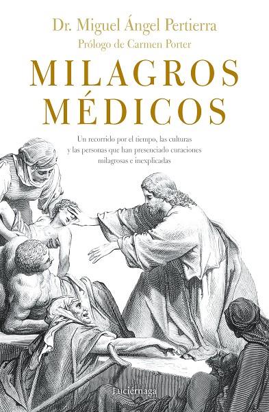 MILAGROS MéDICOS | 9788416694808 | PERTIERRA, MIGUEL ÁNGEL | Galatea Llibres | Llibreria online de Reus, Tarragona | Comprar llibres en català i castellà online