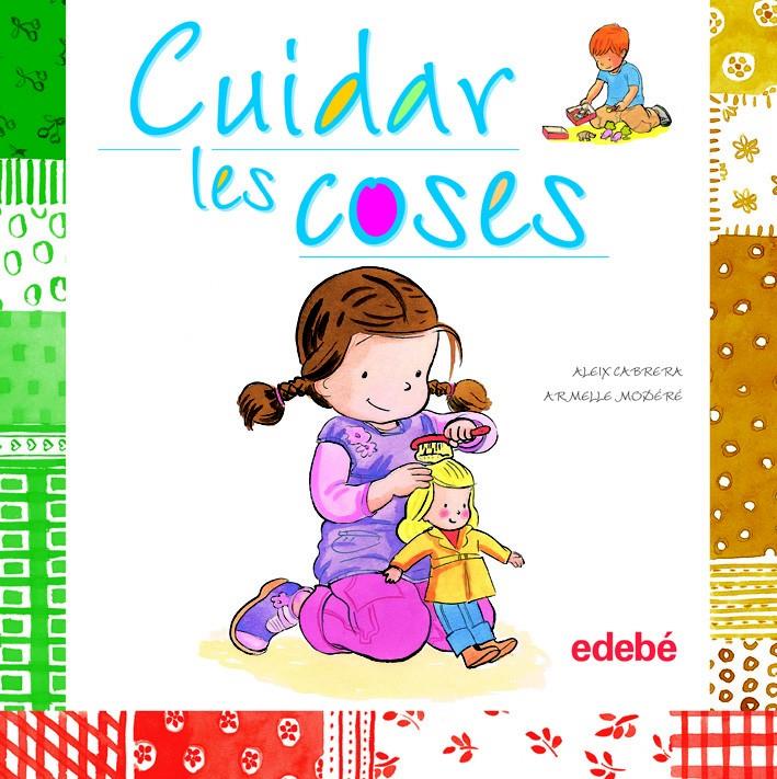 CUIDAR LES COSES | 9788468301860 | CABRERA, ALEIX | Galatea Llibres | Librería online de Reus, Tarragona | Comprar libros en catalán y castellano online