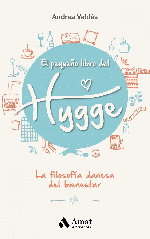 EL PEQUEñO LIBRO DEL HYGGE | 9788497359870 | VALDéS, ANDREA | Galatea Llibres | Librería online de Reus, Tarragona | Comprar libros en catalán y castellano online