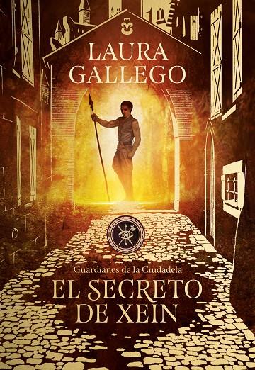 EL SECRETO DE XEIN (GUARDIANES DE LA CIUDADELA, 2) | 9788490439562 | GALLEGO, LAURA | Galatea Llibres | Llibreria online de Reus, Tarragona | Comprar llibres en català i castellà online