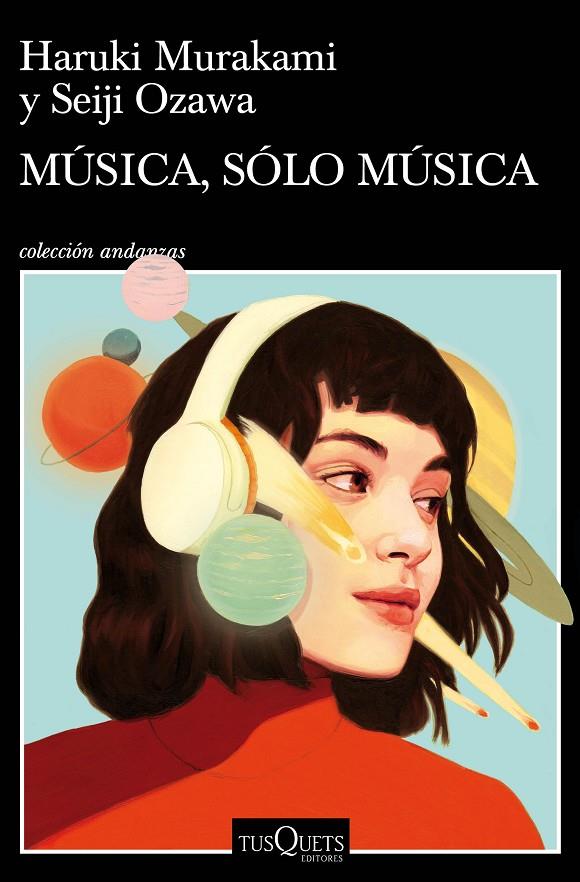 MÚSICA, SÓLO MÚSICA | 9788490668726 | MURAKAMI, HARUKI | Galatea Llibres | Librería online de Reus, Tarragona | Comprar libros en catalán y castellano online